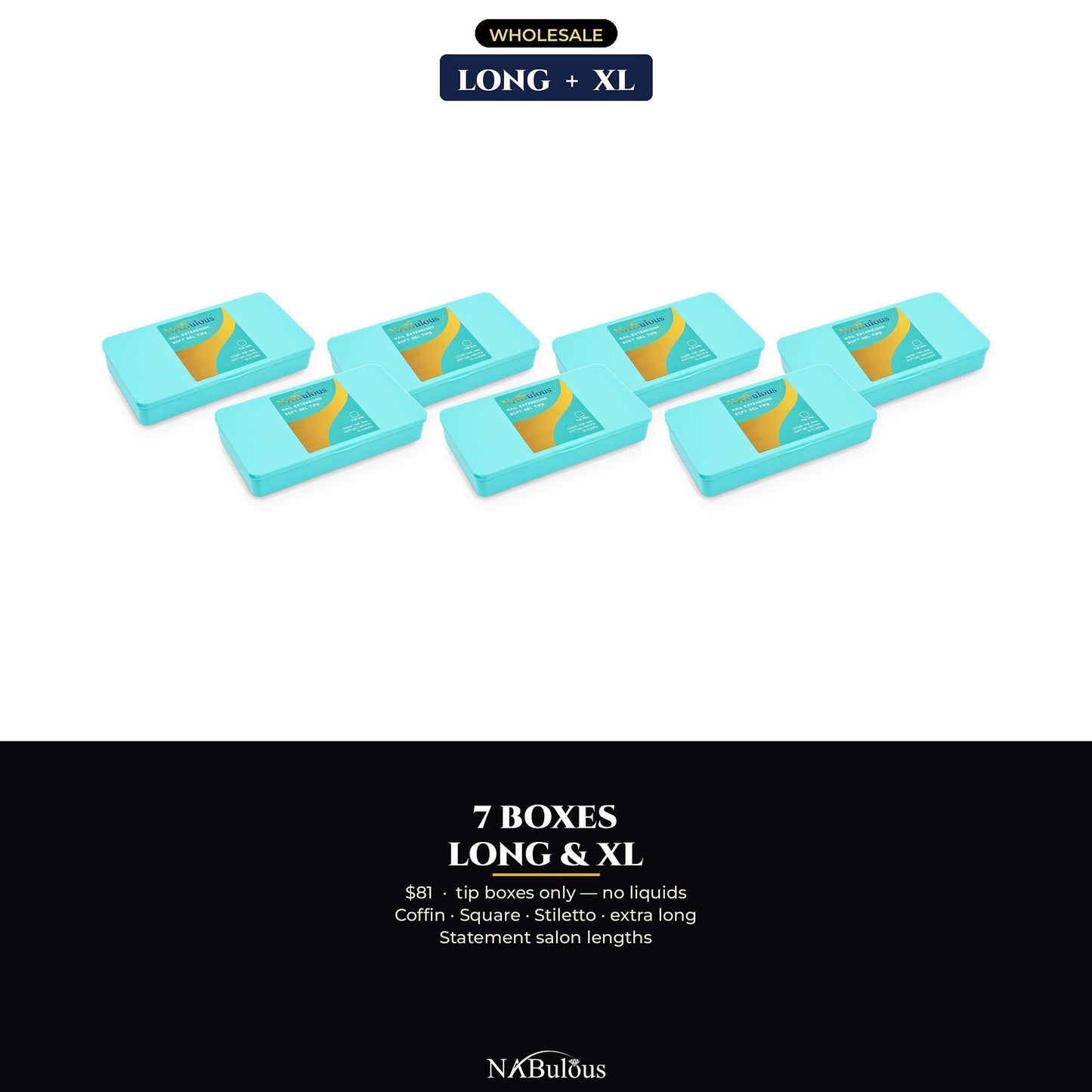 
                  
                    Seven boxes of NABulous long and XL soft gel nail tips for salons
                  
                