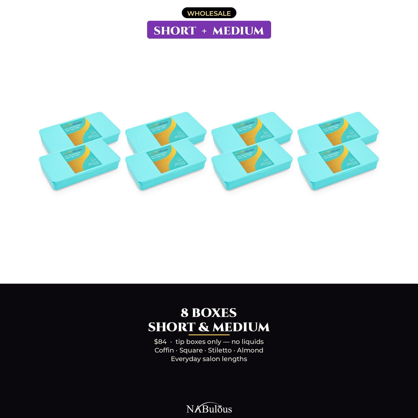 
                  
                    Eight boxes of NABulous short and medium soft gel nail tips for salons
                  
                